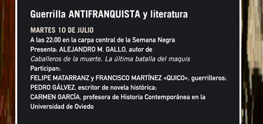 Guerrilla y literatura. Semana Negra 2007