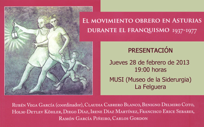 El movimiento obrero en Asturias durante el franquismo (1937-1977)
