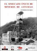 El Sindicato Único de Mineros de Asturias